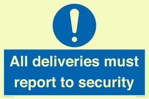All deliveries must report to security